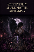 Accidentally Marked By The Alpha King - Moonlit Vice Books cover art