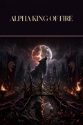Alpha King Of Fire - Moonlit Vice Books cover art
