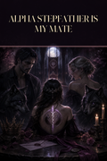 Alpha Stepfather Is My Mate - Moonlit Vice Books cover art