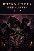 Bound In Blood To The Forbidden Alpha - Moonlit Vice Books cover art