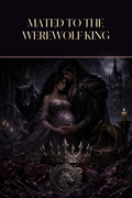 Mated To The Werewolf King - Moonlit Vice Books cover art