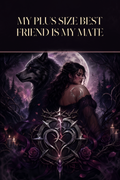 My Plus Size Best Friend Is My Mate - Moonlit Vice Books cover art