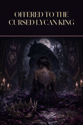 Offered To The Cursed Lycan King - Moonlit Vice Books cover art