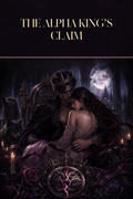 The Alpha King's Claim - Moonlit Vice Books cover art