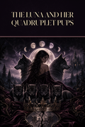 The Luna And Her Quadruplet Pups - Moonlit Vice Books cover art