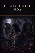 The Rejected Blind Luna - Moonlit Vice Books cover art